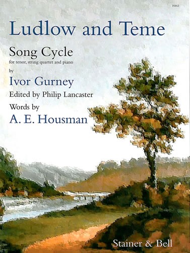 Gurney, Ivor - Ludlow and Teme. Score