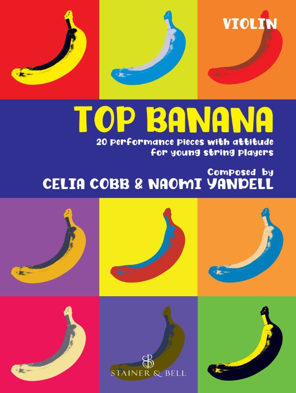 Cobb, Celia/Yandell, Naomi - Top Banana: Violin part