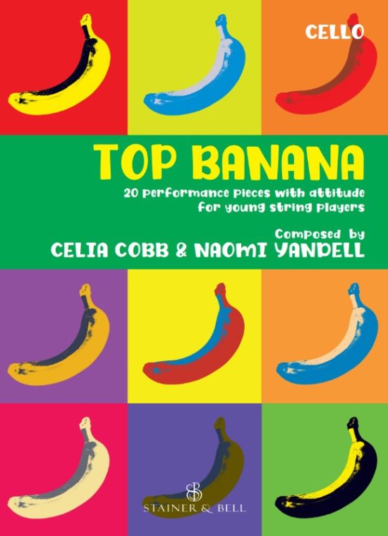 Cobb, Celia/Yandell, Naomi - Top Banana: Cello part