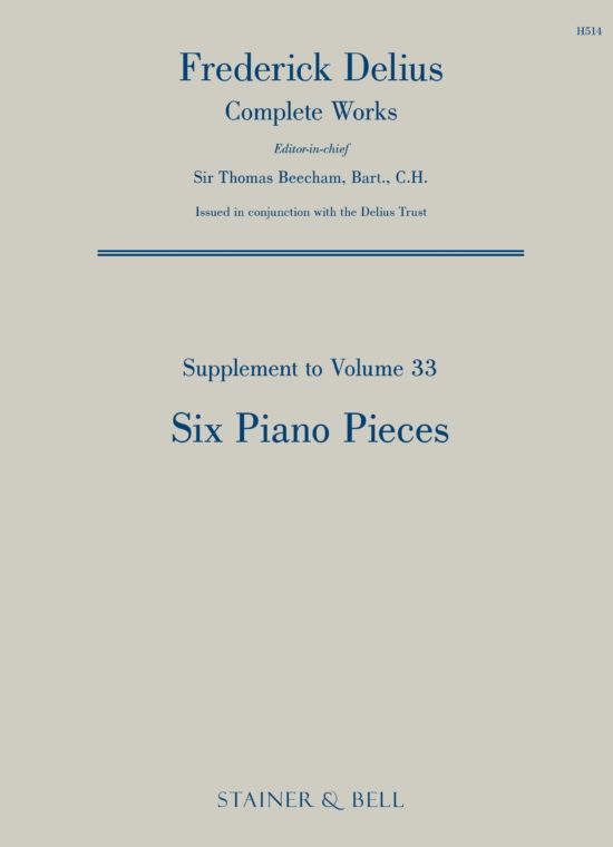 Delius, Frederick - Six Piano Pieces