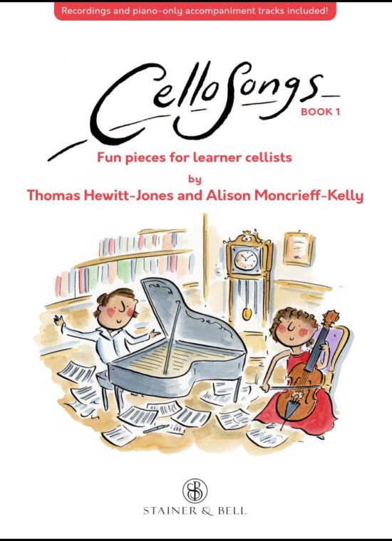 Hewitt Jones, Thomas; Moncrieff-Kelly, Alison - CelloSongs. Book 1