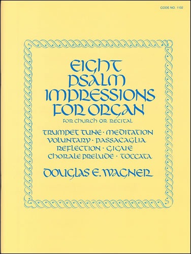Wagner, Douglas - Eight Psalm Impressions Vol. I