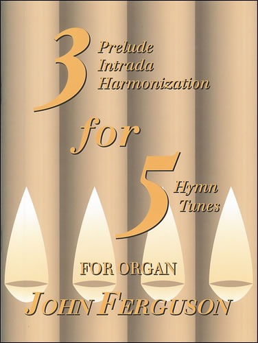 Ferguson, John (Arr.) - Three for Five