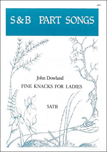 Dowland, John - Fine knacks for ladies