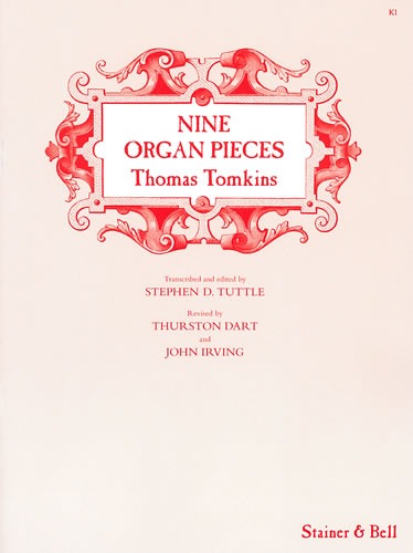 Tomkins, Thomas - Nine Organ Pieces