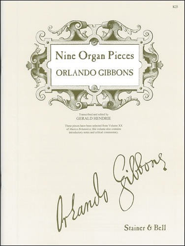 Gibbons, Orlando - Nine Organ Pieces