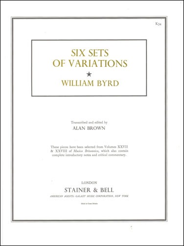 Byrd, William - Six Sets of Variations from Musica Britannica