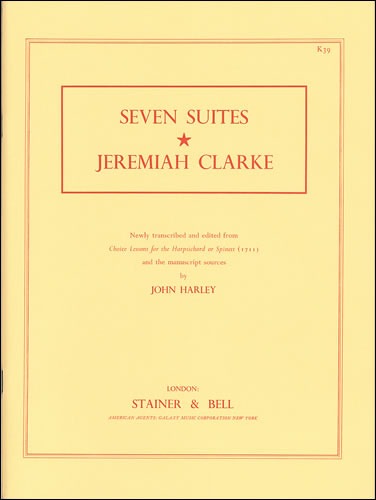 Clarke, Jeremiah - Seven Early Keyboard Suites