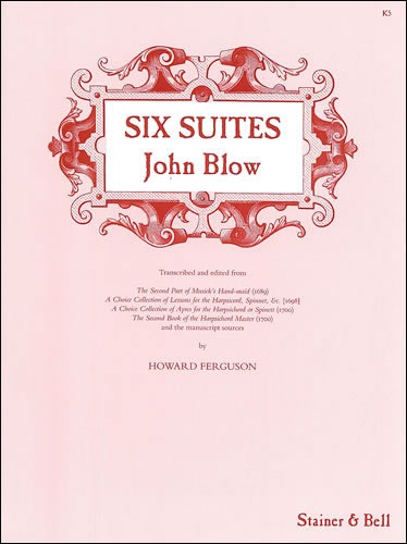 Blow, John - Six Suites