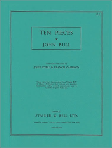 Bull, John - Ten Pieces from Musica Britannica