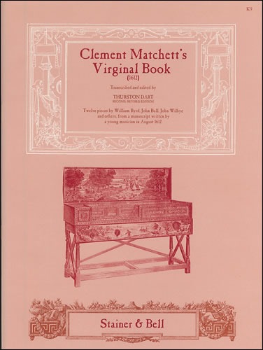 Dart, Thurston (ed) - Clement Matchett’s Virginal Book