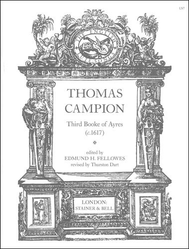 Campion, Thomas - The Third Book of Ayres (c.1618)