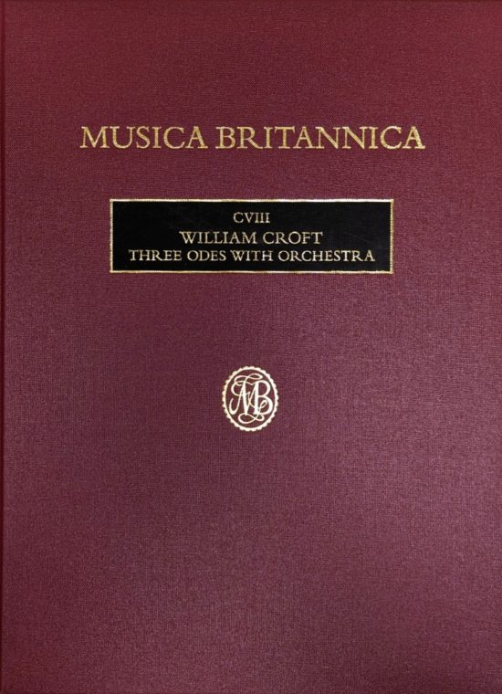 Croft, William - Three Odes with Orchestra