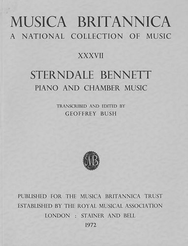Bennett, W Sterndale - Selected Piano and Chamber Music