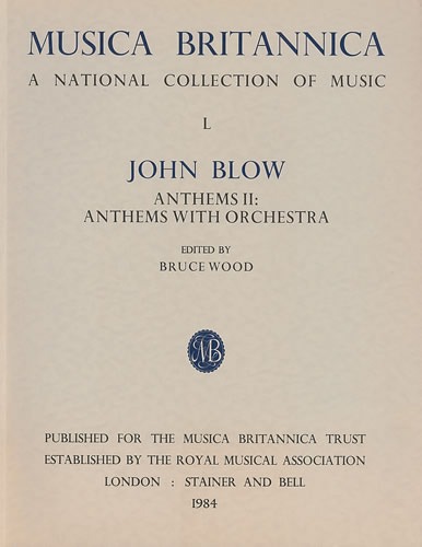 Blow, John - Anthems II: Anthems with Orchestra