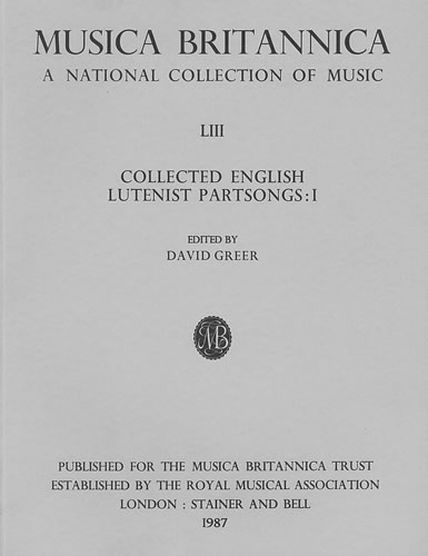 Greer, David (ed) - Collected English Lutenist Partsongs I