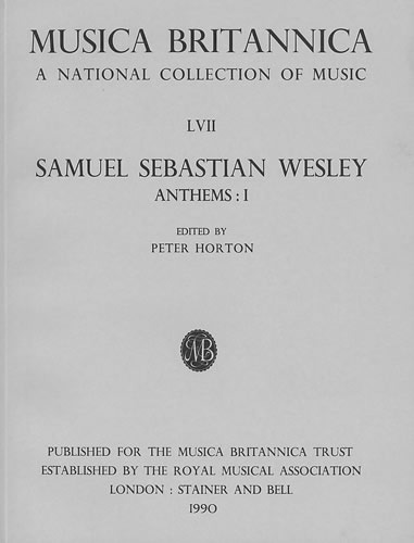 Wesley, Samuel Sebastian - Anthems I
