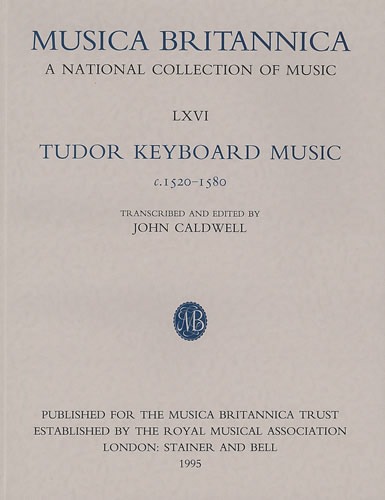 Caldwell, John (ed) - Tudor Keyboard Music c.1520-1580