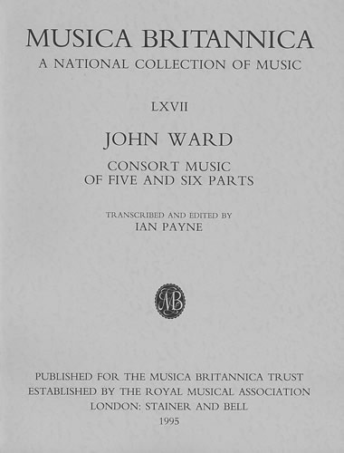 Ward, John - Consort Music of Five and Six Parts