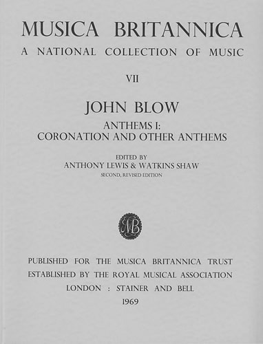 Blow, John - Anthems I: Coronation & Verse Anthems
