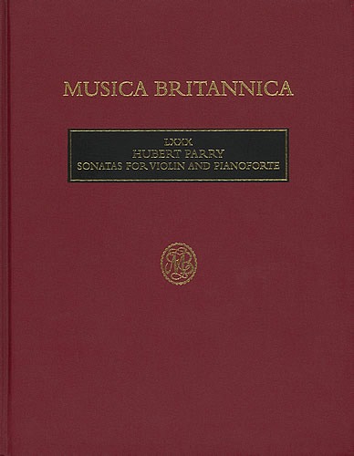 Parry, C. Hubert - Sonatas for Violin and Pianoforte
