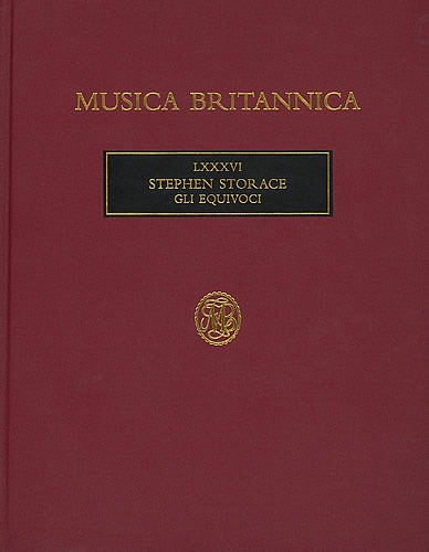 Storace, Stephen - Gli Equivoci. Opera. Vocal Score (LXXXVI)