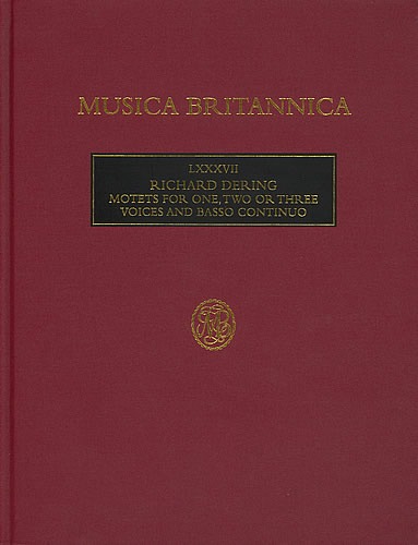 Dering, Richard - Motets for 1, 2 or 3 Voices (LXXXVII)