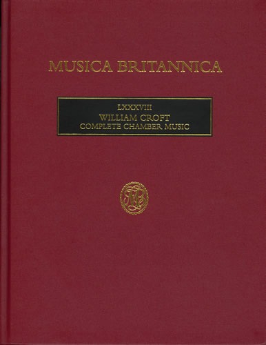 Croft, William - Complete Chamber Music (LXXXVIII)