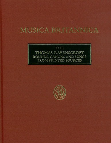 Ravenscroft, Thomas - Rounds, Canons & Songs (XCIII)