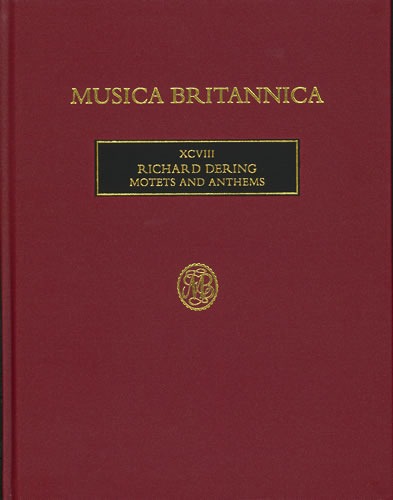 Dering, Richard - Motets and Anthems (XCVIII)