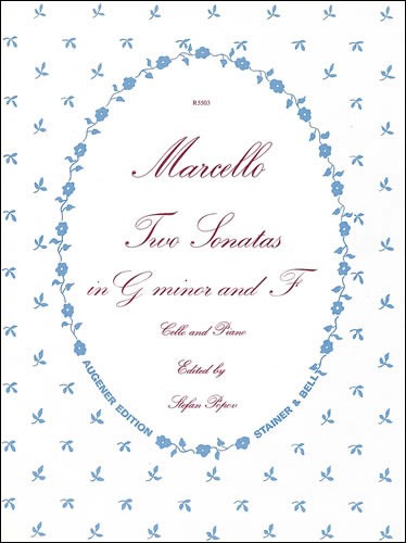 Marcello, Benedetto - Sonatas in G minor and F for Cello and Piano