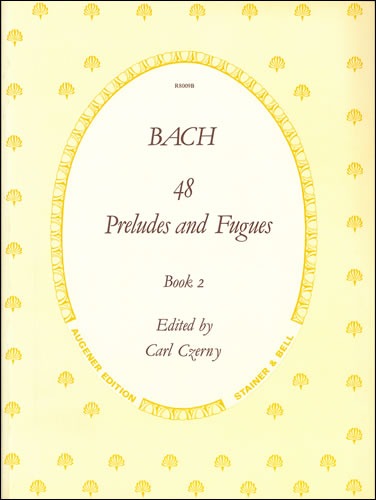 Bach, J S - Preludes and Fugues, The 48 .BWV 846-893. Book 2: Nos. 25-48