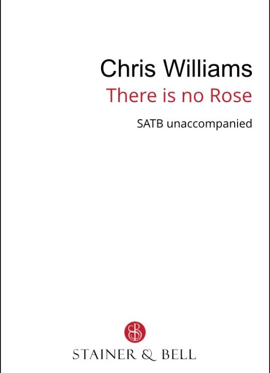 Williams, Chris - There is no Rose