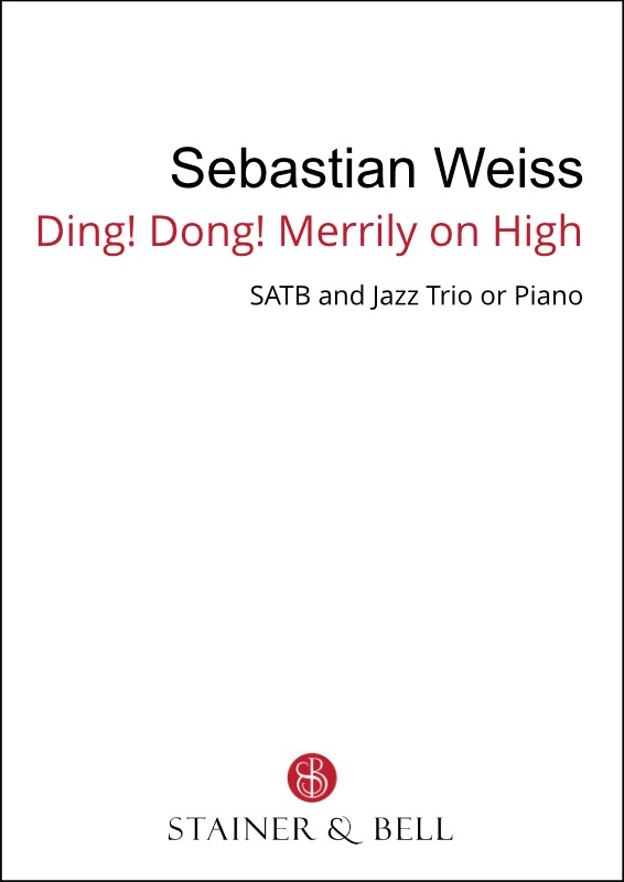 Weiss, Sebastian - Ding! Dong! Merrily on high