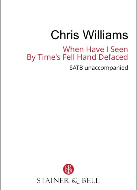 Williams, Chris - When I Have Seen By Time's Fell Hand defaced