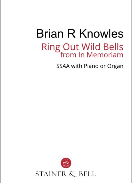 Knowles, Brian - Ring out Wild Bells from In Memoriam (SSAA)