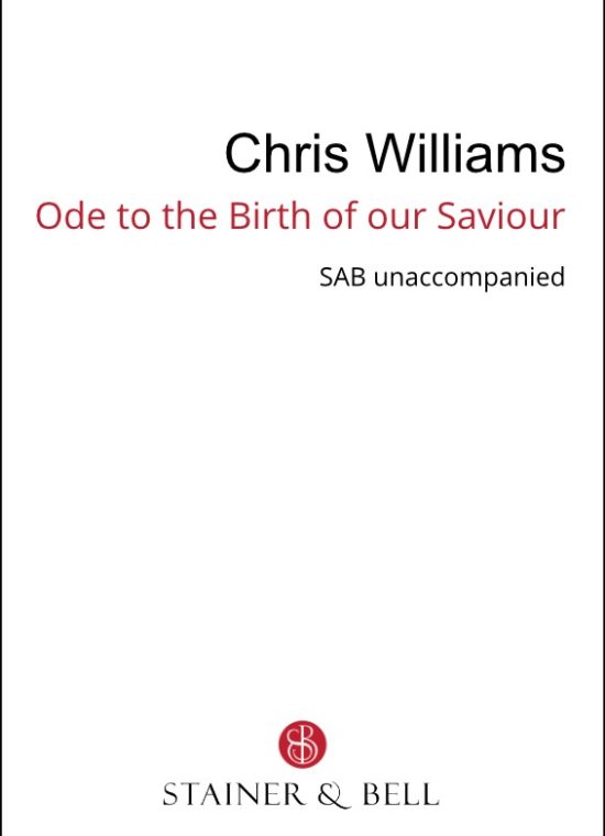 Williams, Chris - Ode To The Birth Of Our Saviour (SAB)