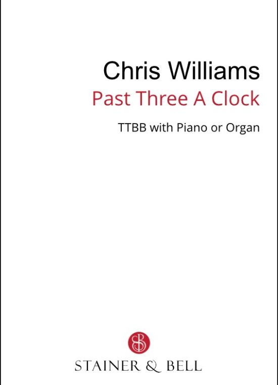 Williams, Chris - Past Three A Clock (TTBB)