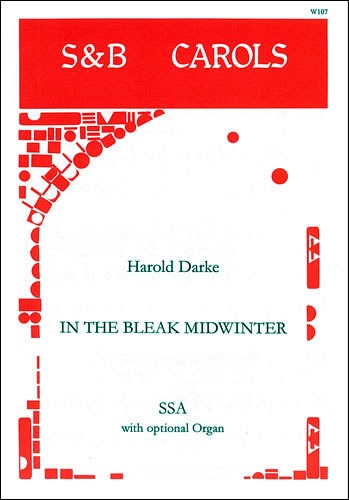 Darke, Harold - In the Bleak Midwinter. SSA
