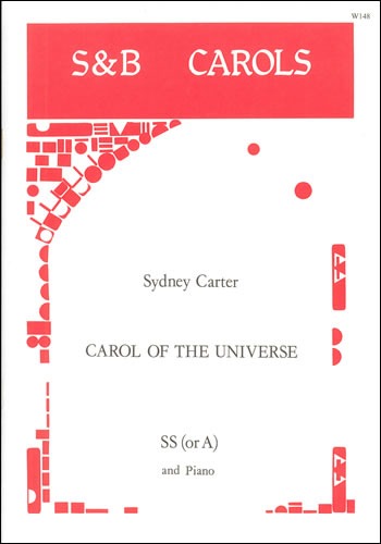Carter, Sydney - Carol of the Universe (Every star shall sing a carol)