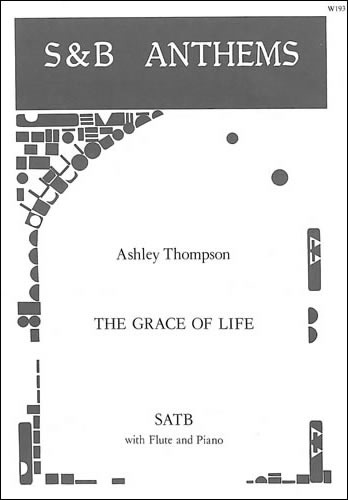 Thompson, Ashley - The Grace of Life is Theirs