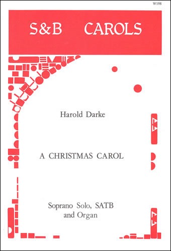 Darke, Harold - A Christmas Carol (The Shepherds had an Angel)