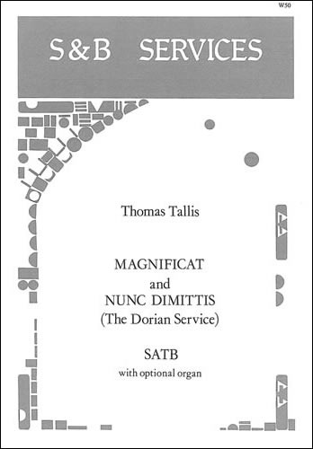 Tallis, Thomas - Magnificat and Nunc Dimittis (Dorian Service)