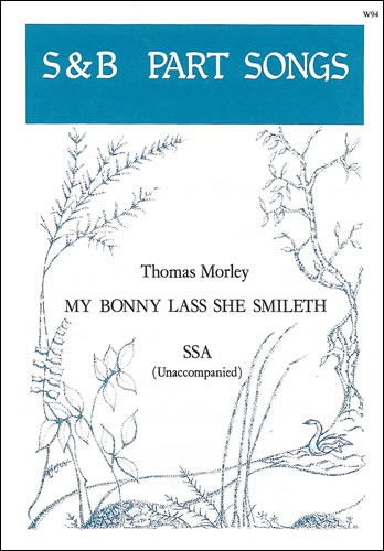 Morley, Thomas - My bonny lass she smileth