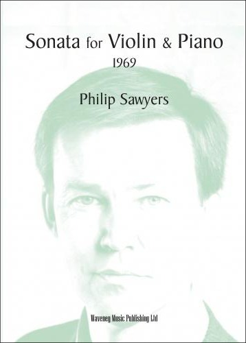 Sawyers, Philip - Sonata for Violin & Piano