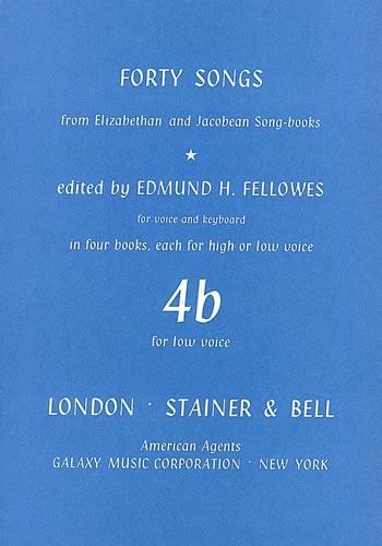 Fellowes, E H (ed) - Elizabethan and Jacobean Song books, Forty Songs from. Book 4. Low voice