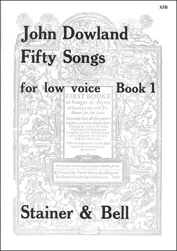 Dowland, John - Fifty Songs. Book 1. Low Voice