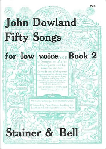 Dowland, John - Fifty Songs. Book 2. Low Voice