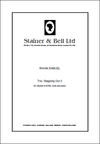 Samuel, Rhian - Trio: Stepping Out II for Clarinet, Viola and Piano