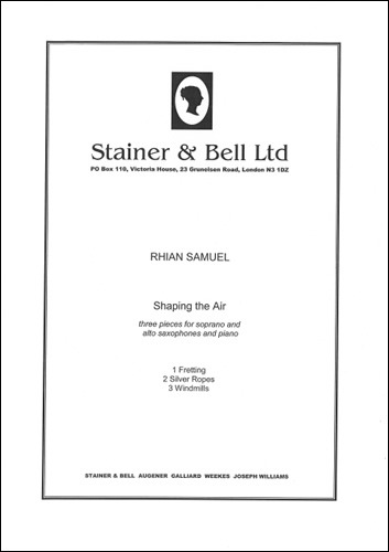Samuel, Rhian - Shaping the Air. Soprano and Alto Saxophones and Piano